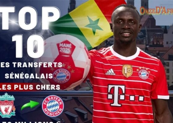 sADIO mANe Top 10 transferts - Onze d'Afrik