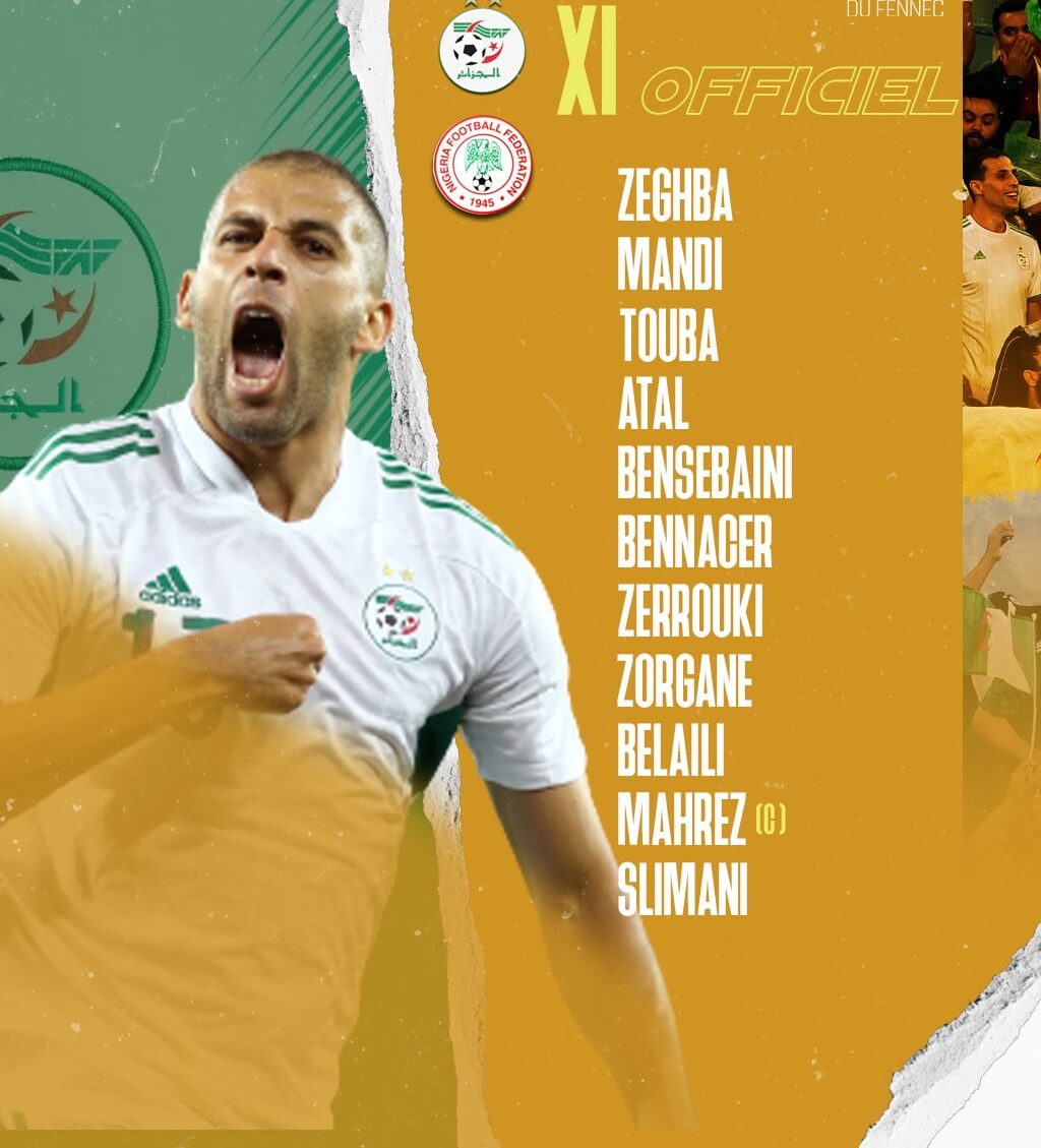 Les compositions officielles du choc Algérie - Nigéria 14 FdrjoySXkAAH3i e1664302928109 - OnzedAfrik